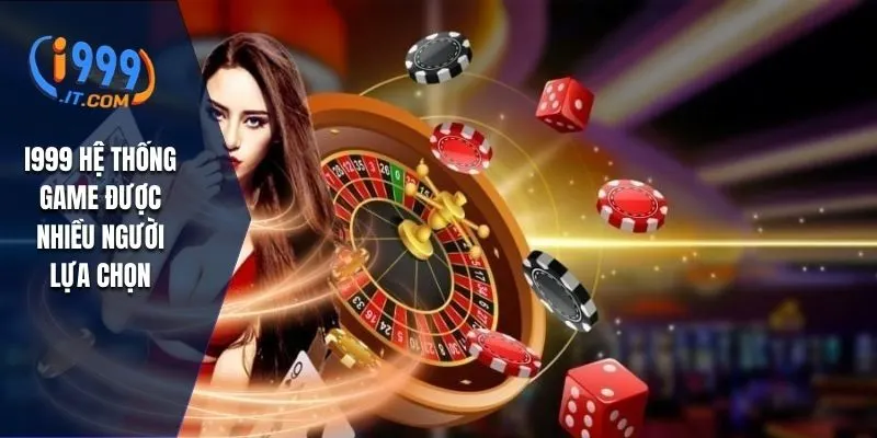 I999 therealdeal – Nhà Cái Cá Cược Online Đáng Tin Cậy Hàng Đầu 2025 31 I999 hệ thống game được nhiều người lựa chọn